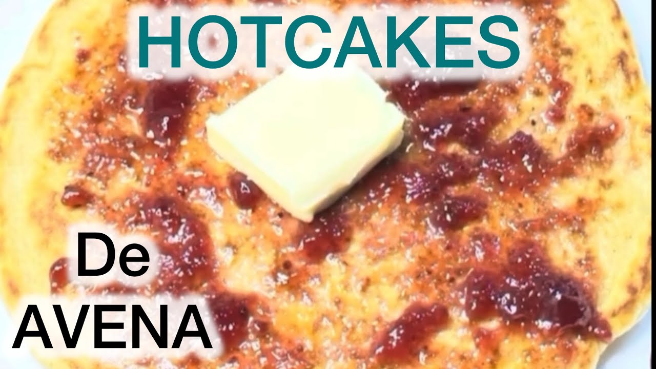 HOTCAKES de AVENA Receta Fácil y Deliciosa #pancakes