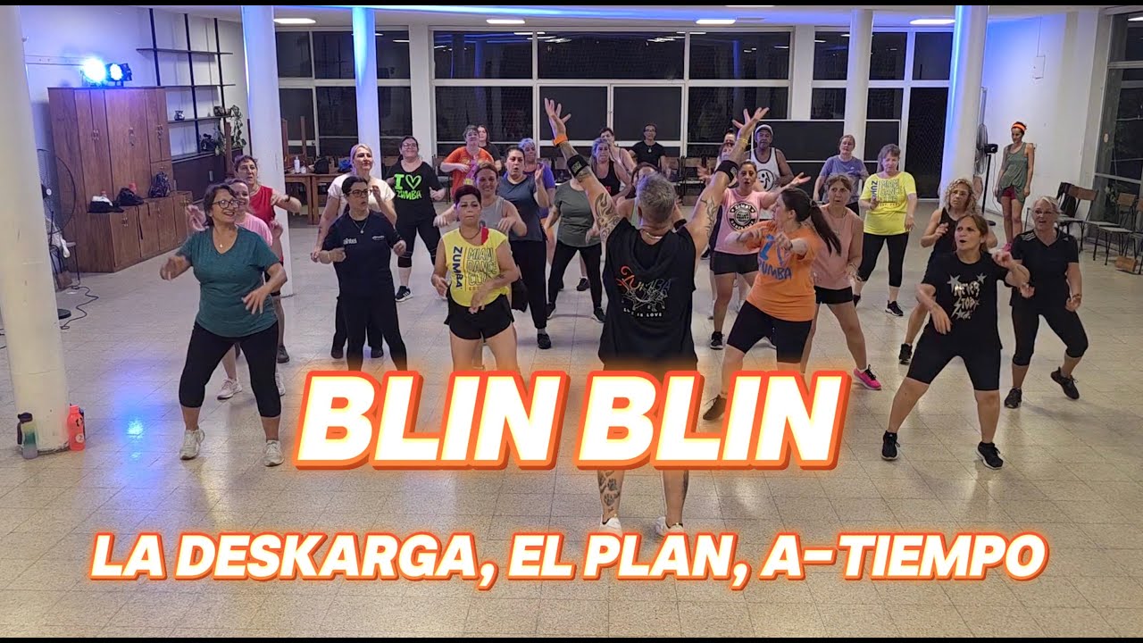 Blin Blin - La Deskarga, El Plan, A Tiempo - Zumbaconsebauy