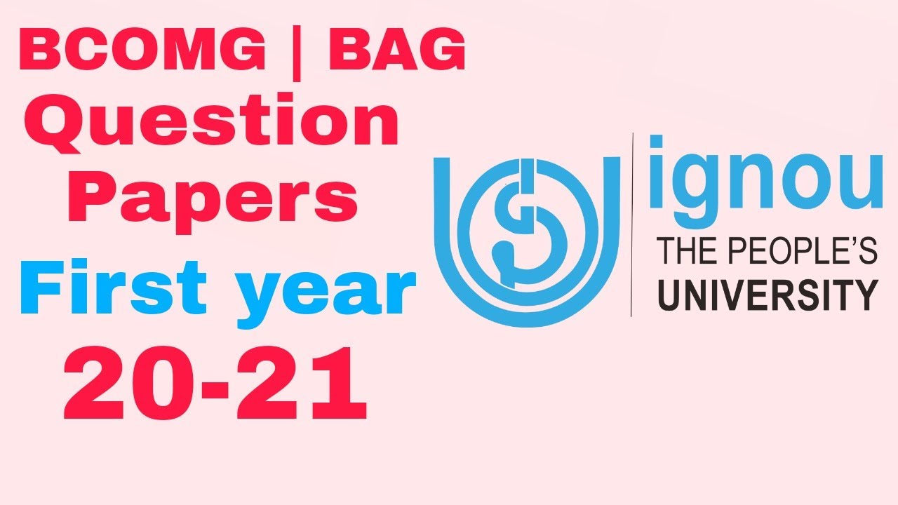 ignou question paper 2020 | ignou question paper 2021 | bcomg | bsc | bag |growithus