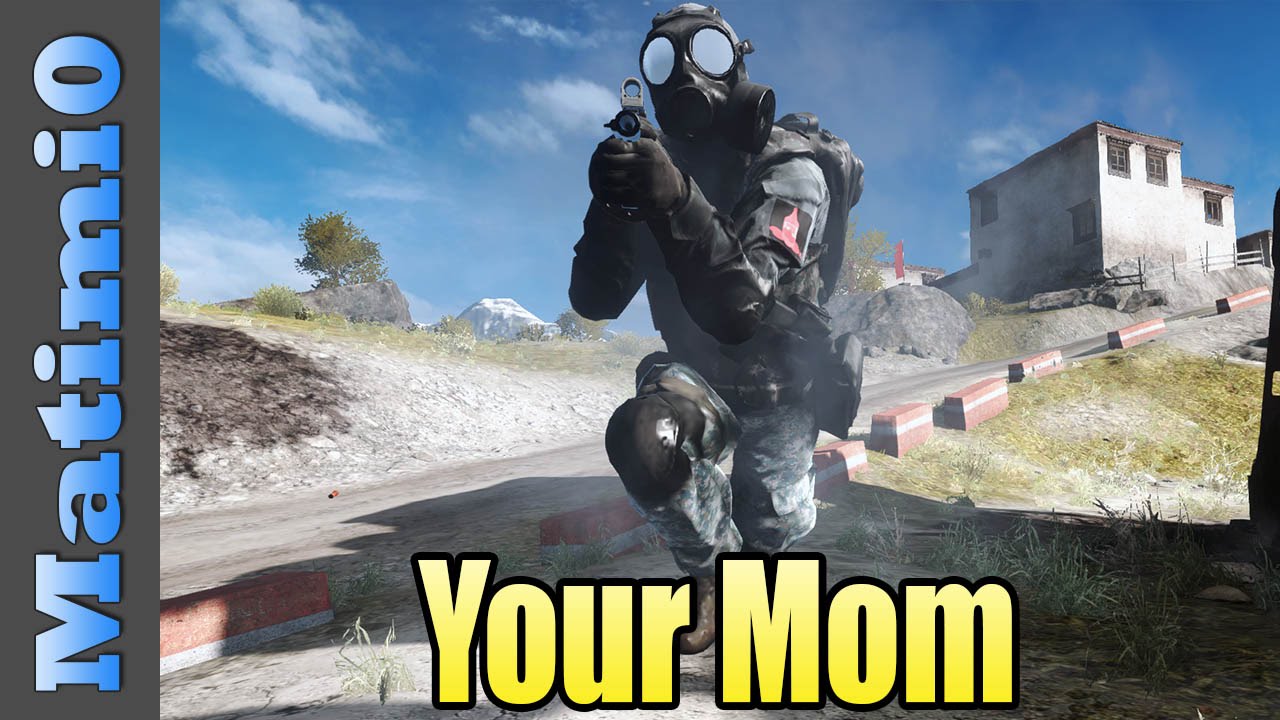 Your Mom - Battlefield 4