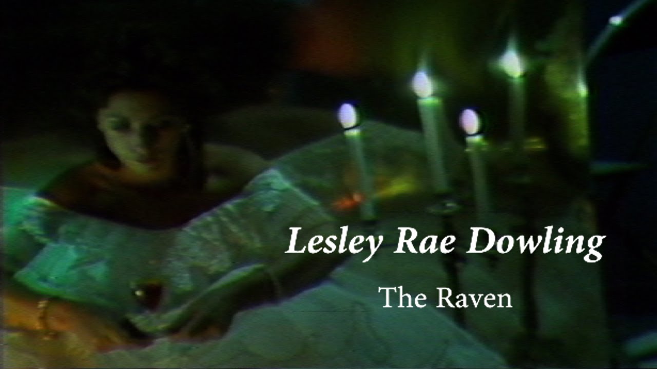 Lesley Rae Dowling - The Raven (original music video)