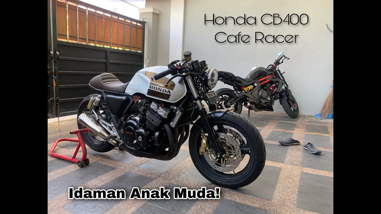 Motor Idaman Anak Muda!!! (Honda CB400 Custom Cafe Racer + Pure Sound)