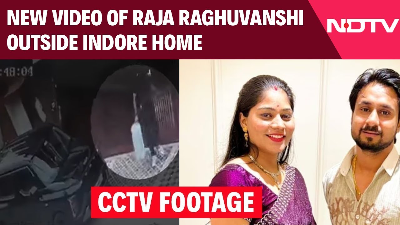 Meghalaya Murder Case | New CCTV Footage Of Raja Raghuvanshi Emerges Outside Indore Home