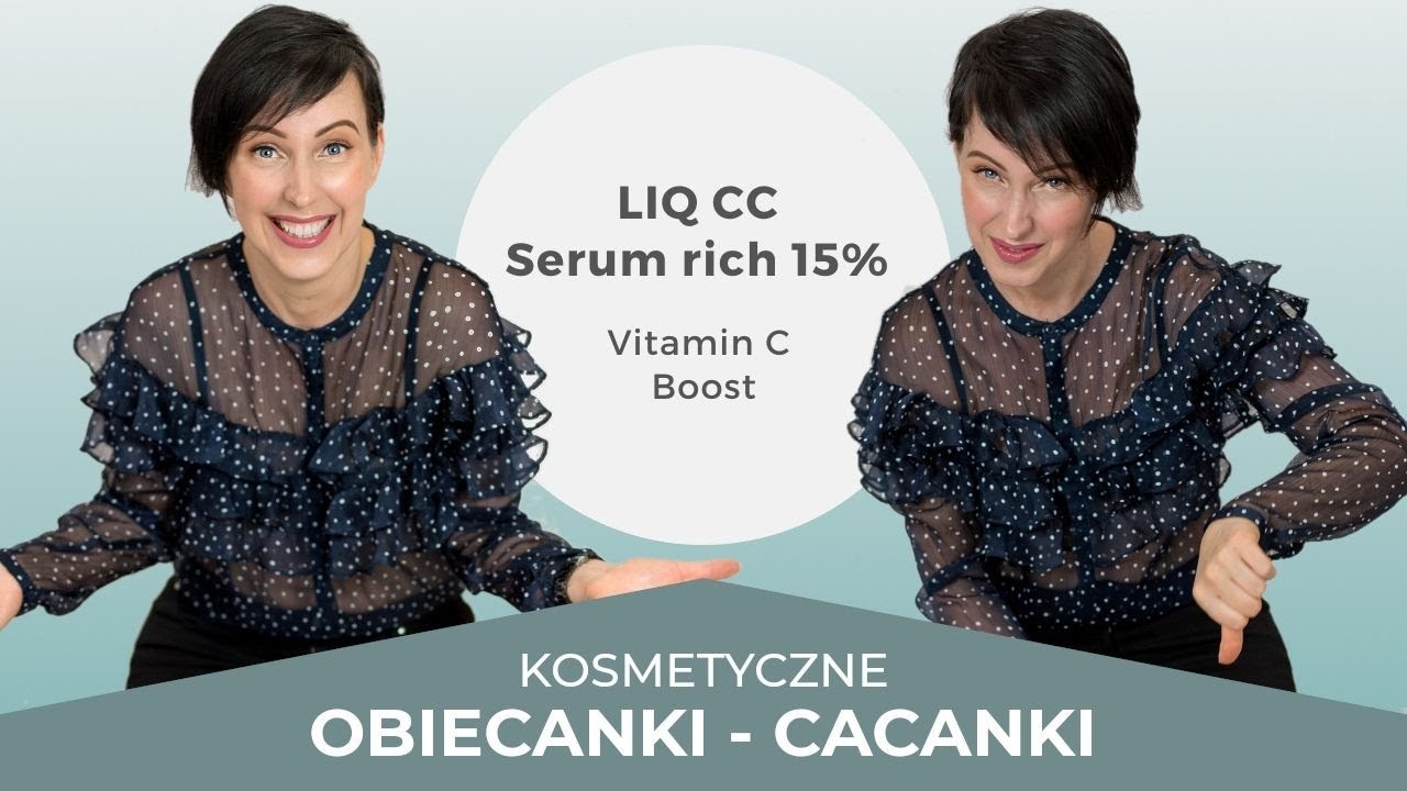 LIQ CC Serum rich 15% Vitamin C Boost 30ml. Kosmetyczne Obiecanki-Cacanki