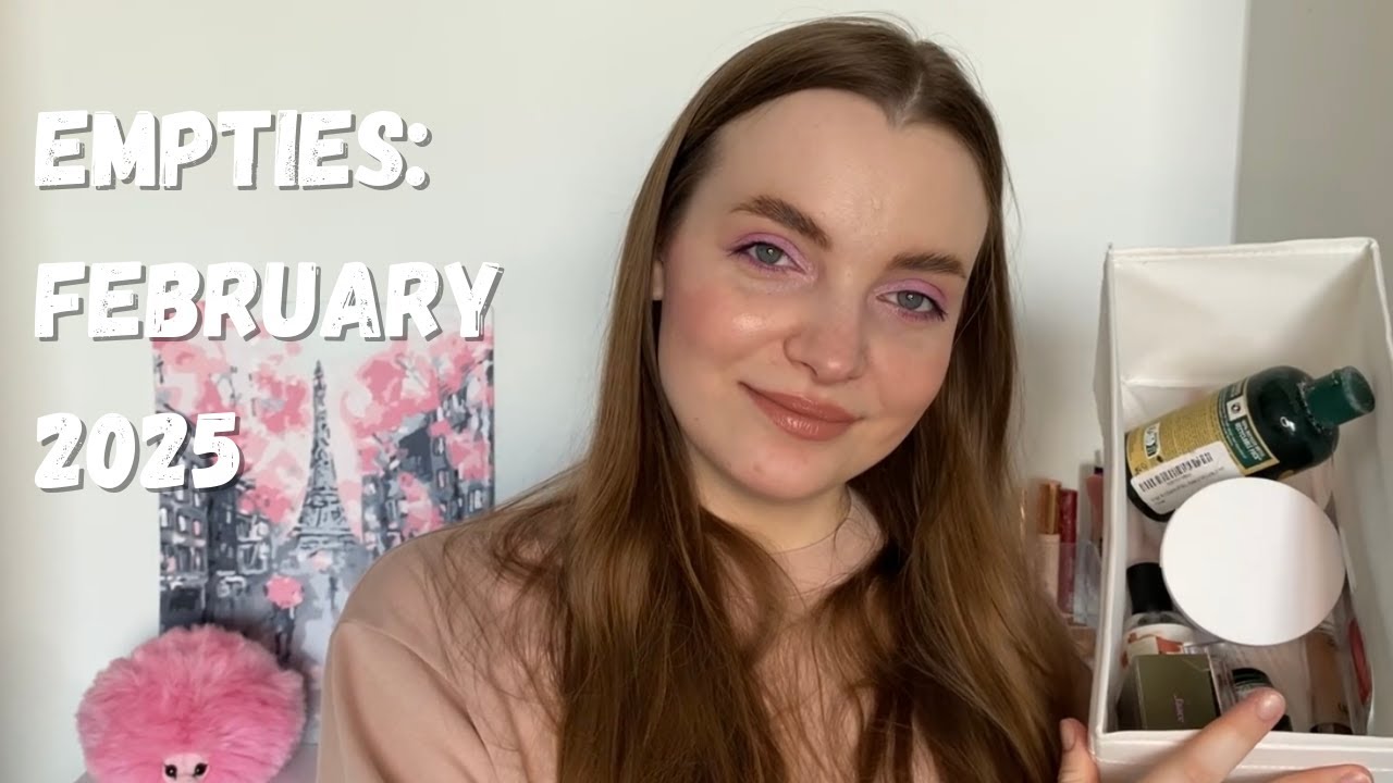 Beauty & Makeup Empties - February 2025