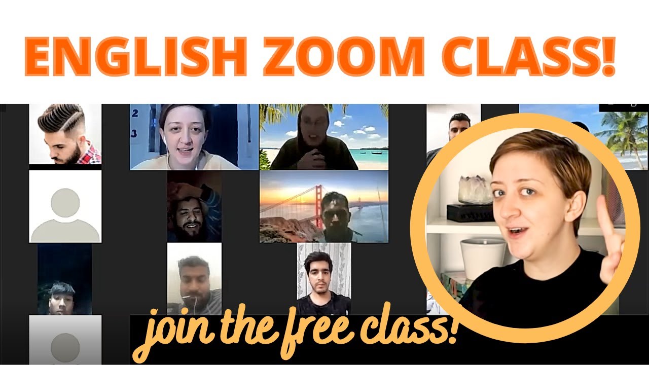 ZOOM CALL ENGLISH CLASS - ZOOM APP ONLINE CLASSES IN ENGLISH - ONLINE ZOOM ENGLISH CLASSES