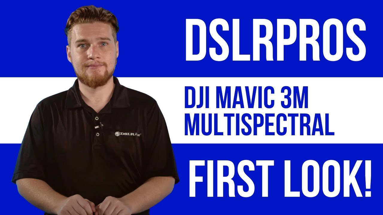 DSLRPros | First Look - DJI Mavic 3M Multispectral