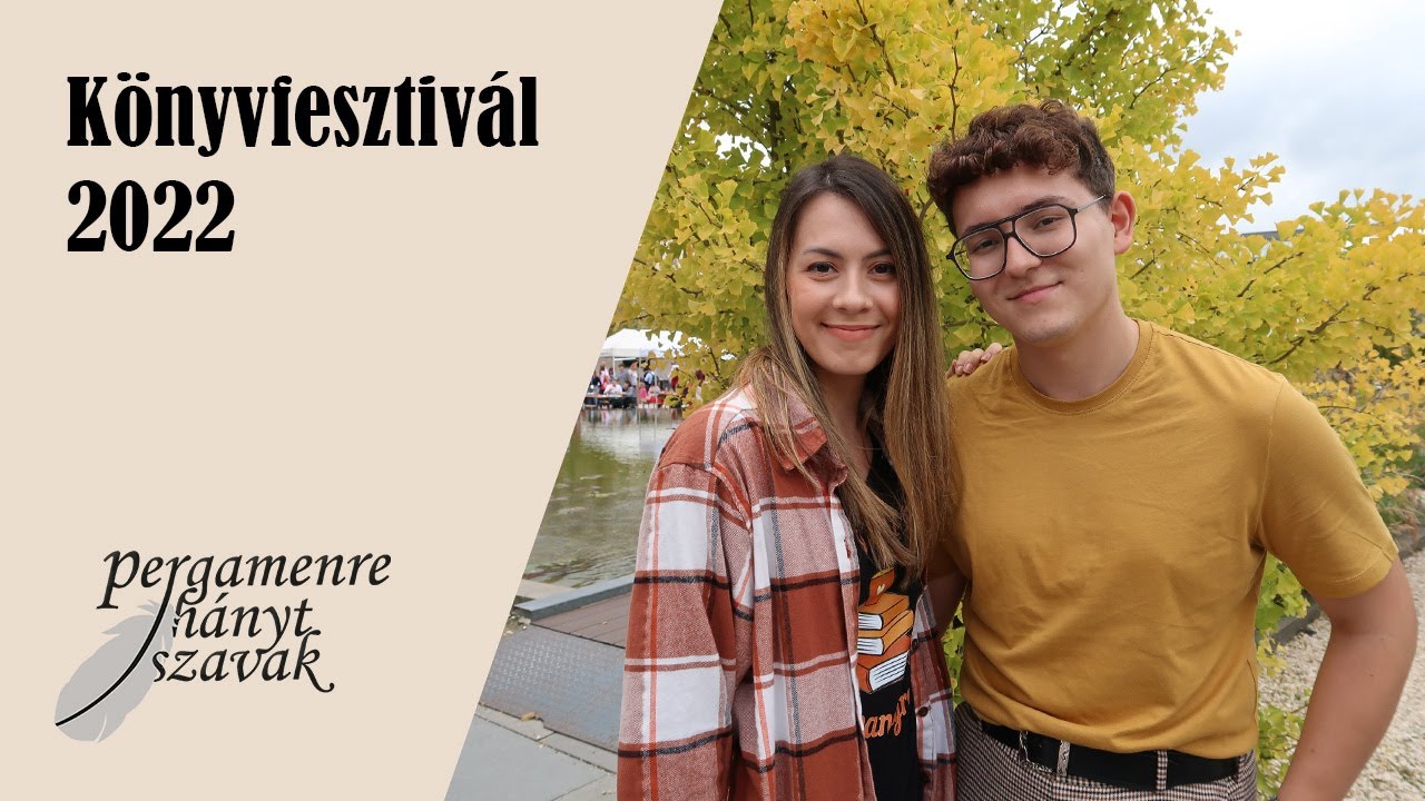 Könyvfesztivál 2022 📚 | Pergamenre hányt szavak