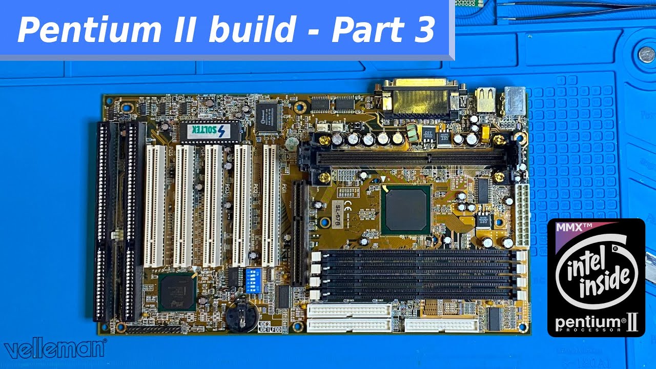 Pentium II build - Part 3