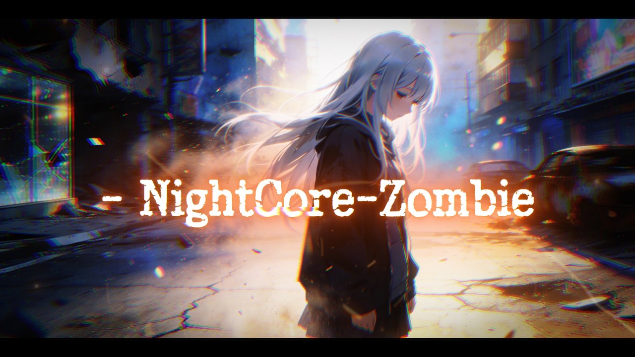 🌙 Nightcore - Zombie | Emotional Nightcore Version (Lyrics)