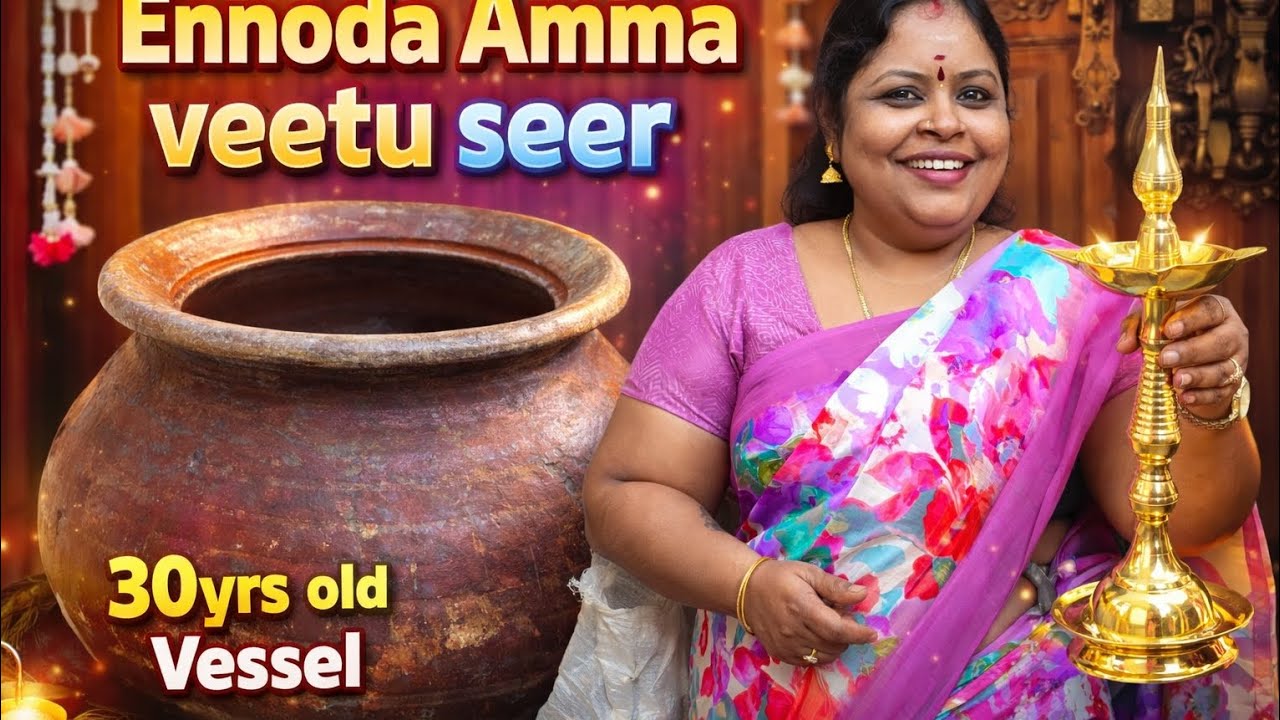 Enga amma veetu  kalyana seer 😲|30years palasana satti😲
