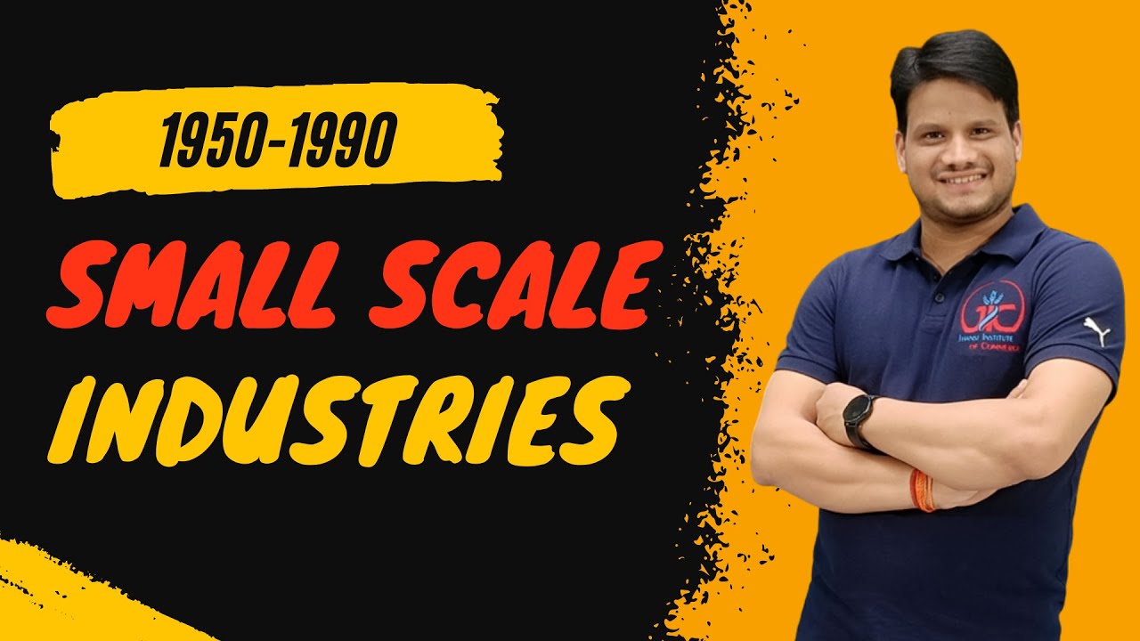 Small Scale Industries !! छोटे पैमाने के उद्योग