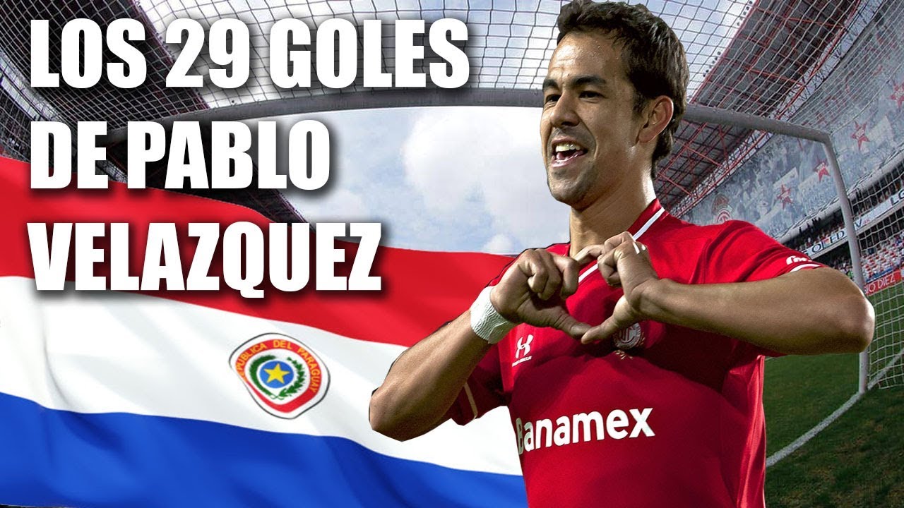 Los 29 goles de Pablo Vel&aacute;zquez con Toluca