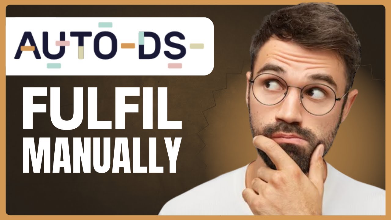 How to Manually Fulfill Orders on AutoDS (2026)