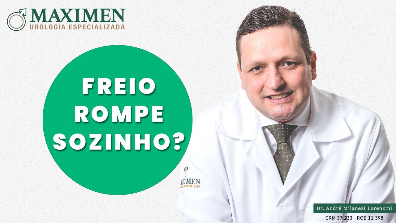 Freio rompe? Aquele do órgão reprodutor masculino!