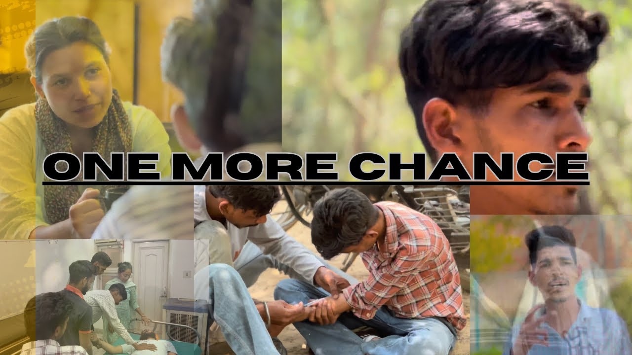 ਇੱਕ ਮੌਕਾ ਹੋਰ ।। web series ॥ ONE MORE CHANCE ॥ EP02 NASHA