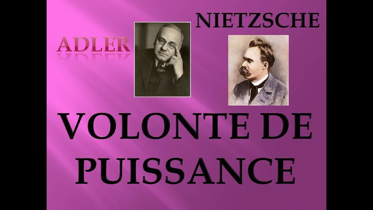 Nietzsche et Adler - Volonté de Puissance - Psychanalyse et philosophie # 46