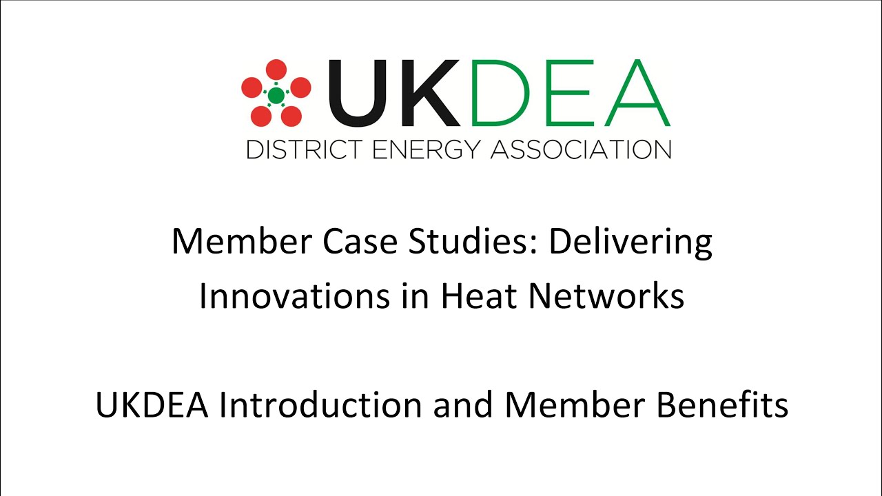 UKDEA Member Case Studies: Delivering Innovations in Heat Networks - 4th December 2025