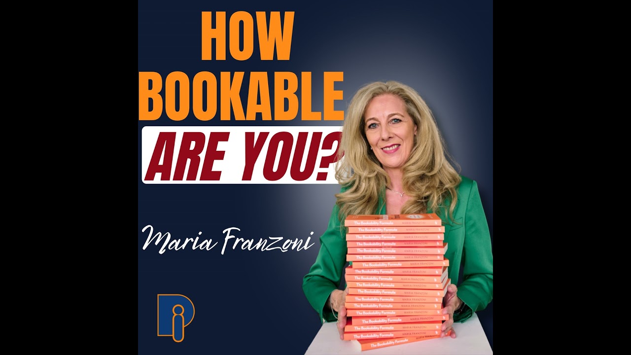 How The Speaking Industry Really Works (Maria Franzoni's Bookability Reality Check)