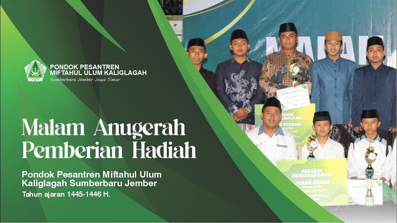 🔴 (Live) Malam Anugerah Pemberian Hadiah Pondok Pesantren Miftahul Ulum Kaliglagah