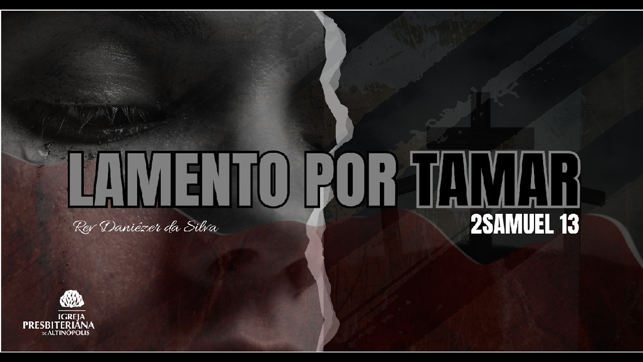 LAMENTO POR TAMAR: UMA ANÁLISE SOBRE A VIOLÊNCIA CONTRA UMA JOVEM INDEFESA.