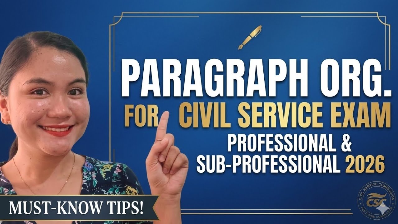 PARAGRAPH ORGANIZATION | CIVIL SERVICE EXAM PROFESSIONAL & SUB-PROFESSIONAL LEVEL 2026 💯
