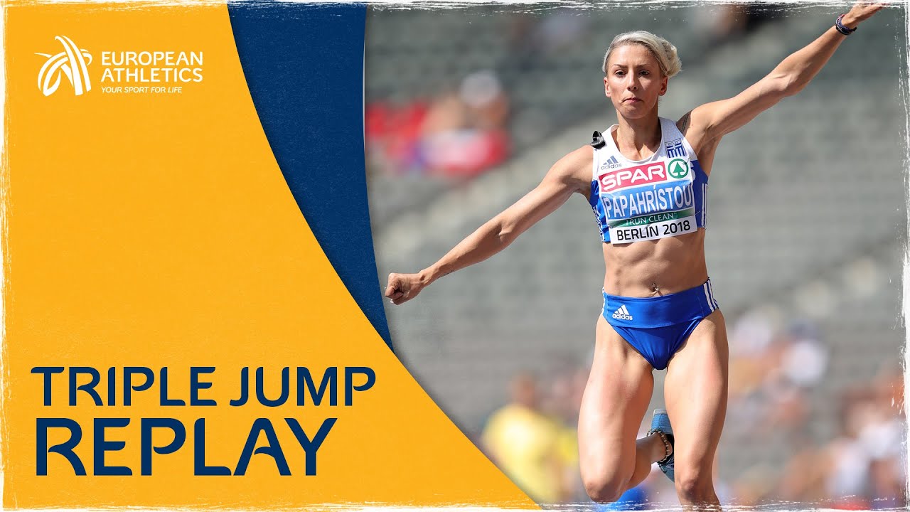 Women's Triple Jump Final | Berlin 2018