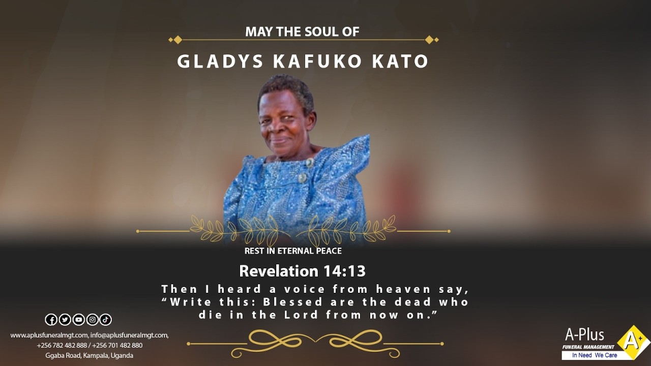 Celebrating the Life of the Late Mrs. Gladys Kafuko Kato
