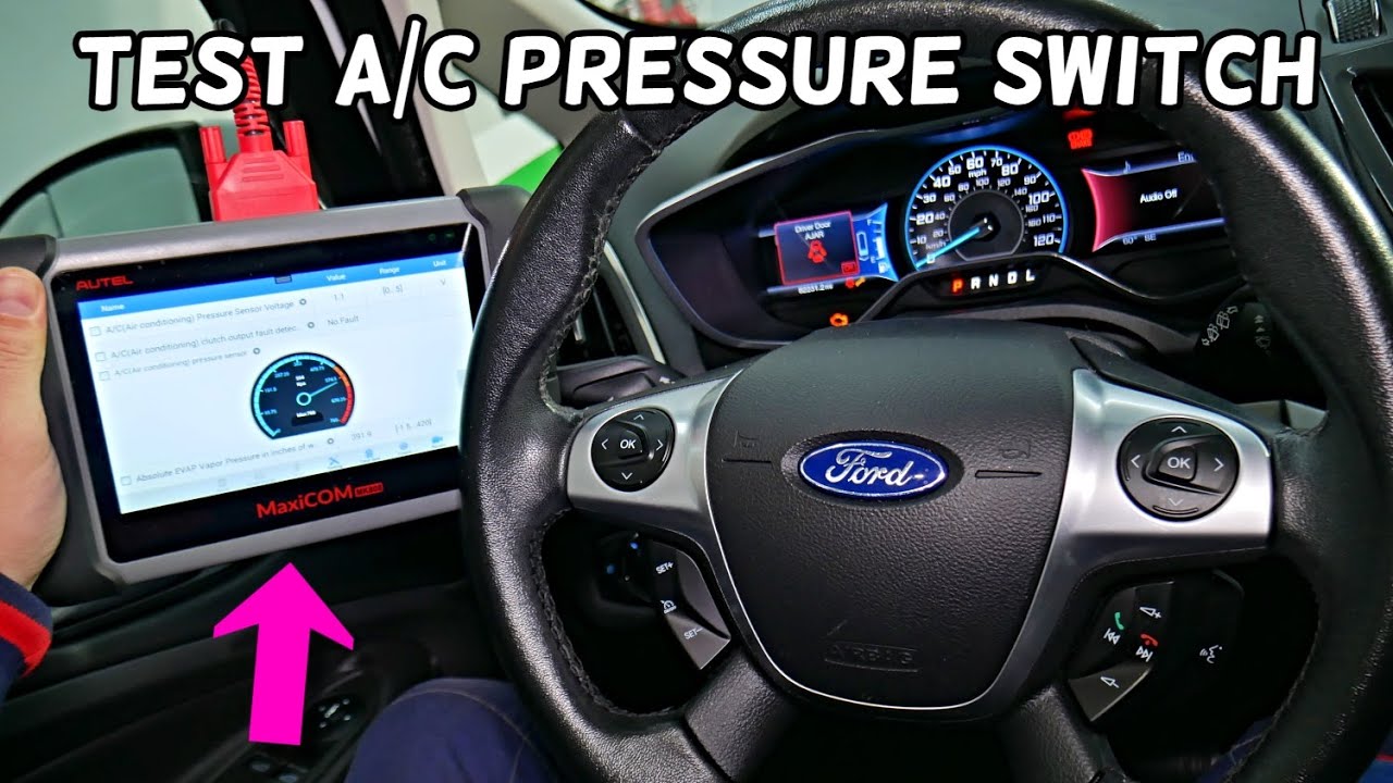 HOW TO TEST AC PRESSURE SWITCH ON FORD FUSION FOCUS ESCAPE EDGE C-MAX F150 FIESTA EXPLORER KUGA