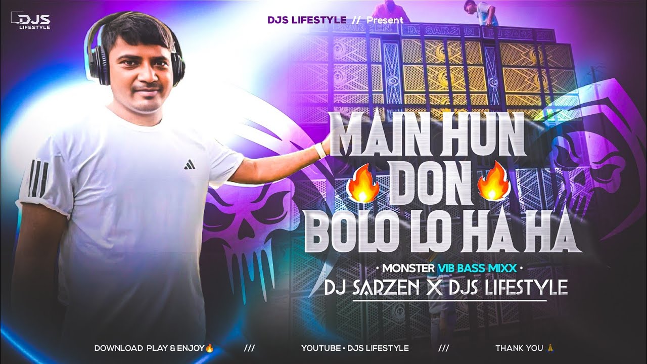 DJ SARZEN SINGEL MONSTER BASS MIX ☠️ | DON X BOLO LO HA HA 🔥 ( DJ SARZEN X DJS LIFESTYLE ) 