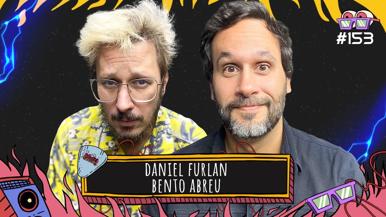 DANIEL FURLAN E BENTO ABREU - AMPLIFICA #153