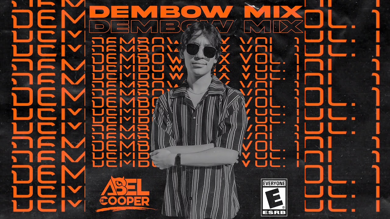DEMBOW MIX VOL. 1🍑(CURAZAO, BAJO MUNDO, Y ESO, UVA BOMBOM, ACUETATE  Y MÁS)🔥| By Abel Cooper
