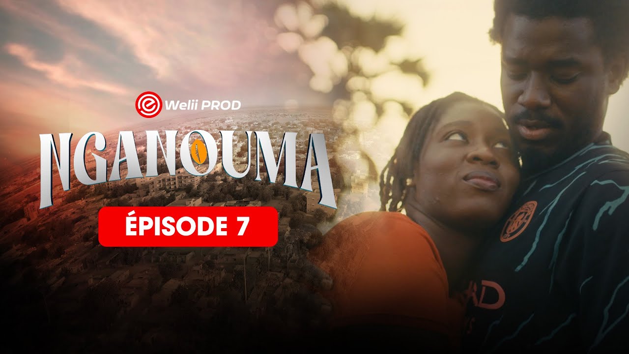 Série - Nganouma - Saison 1 - Épisode 7 - VOSTFR
