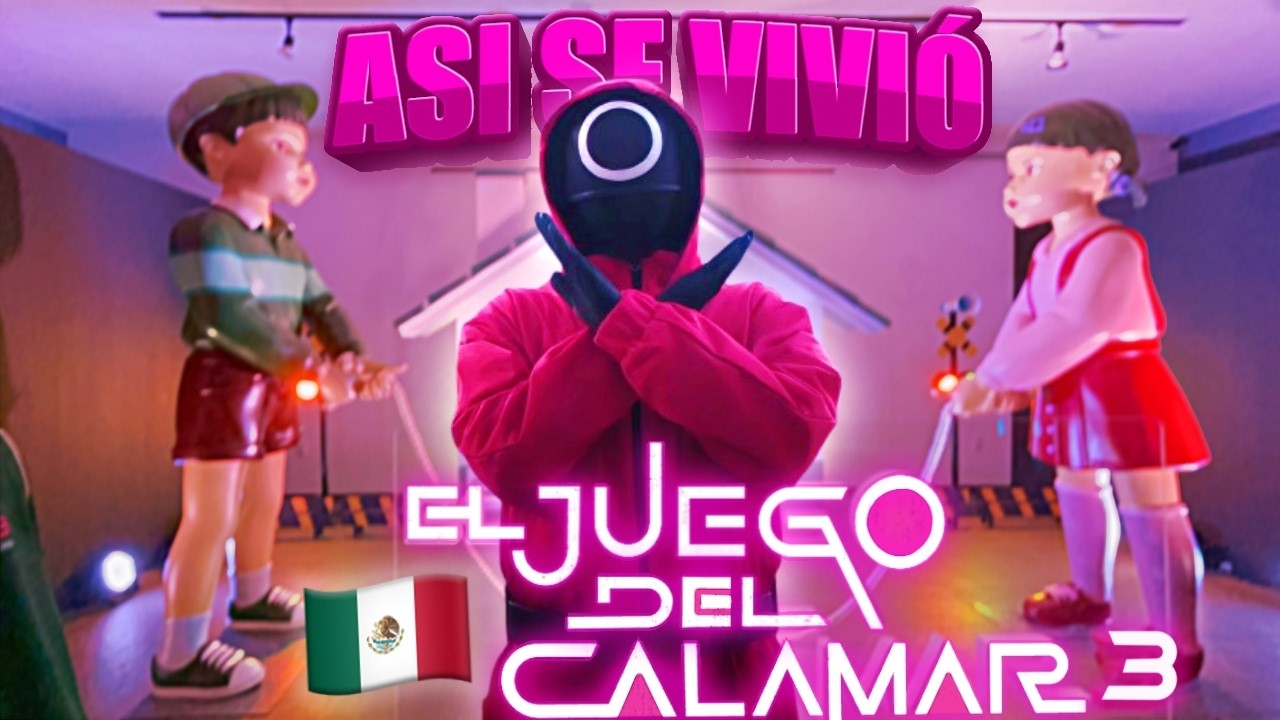 EL JUEGO DEL CALAMAR A LA MEXICANA. ¡ASÍ LO VIVIMOS¡ POR NETFLIX EN LA CDMX  #squidgame