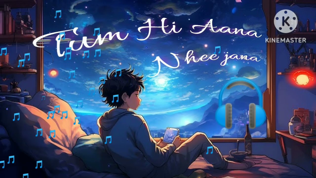 Tum hi aana #maintheme #lofimusic  #lofisong #satsong