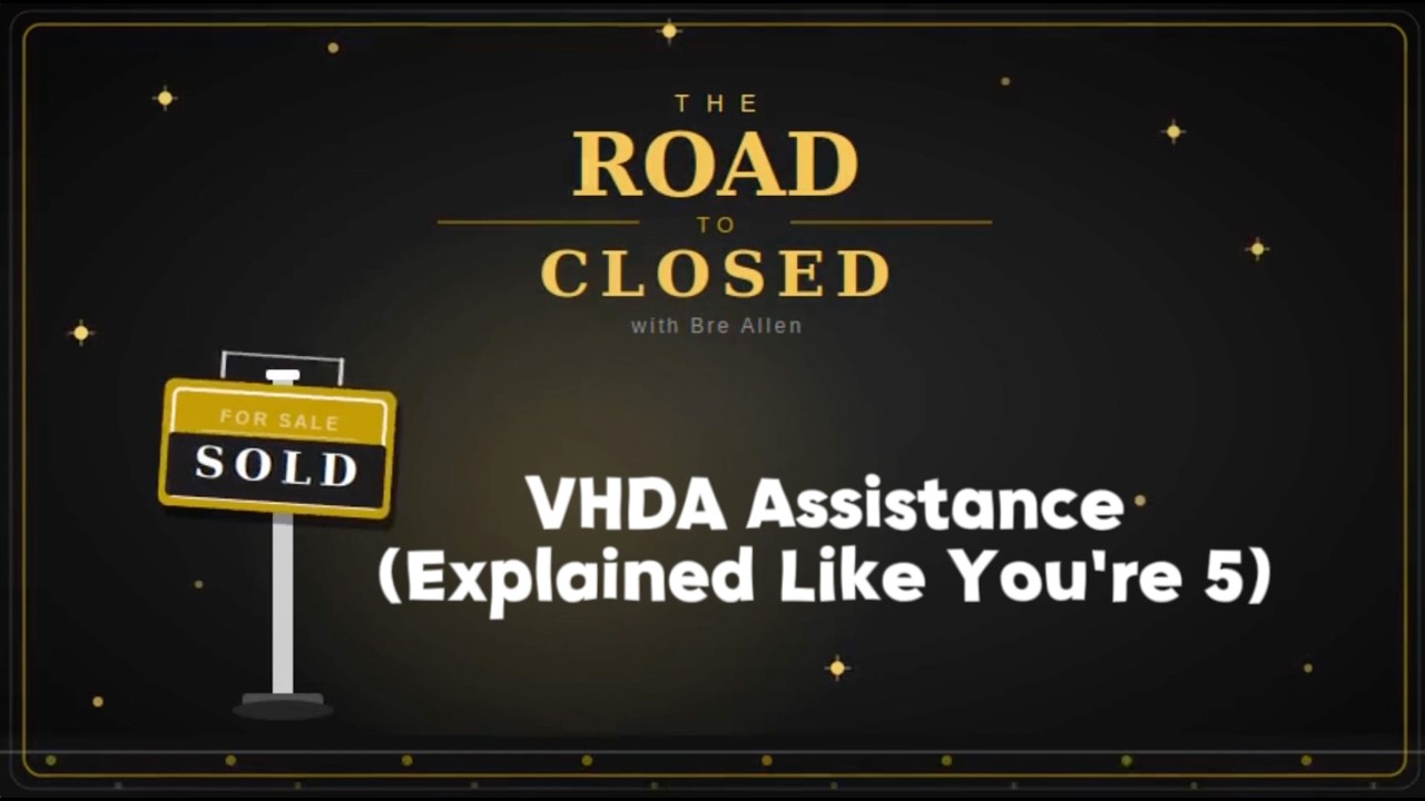 VHDA Assistance (Explained Like You're 5)