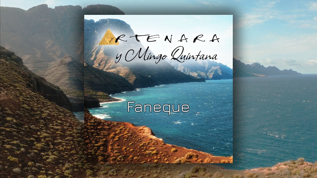 Faneque / ARTENARA / Mingo Quintana / Enrique Mateu