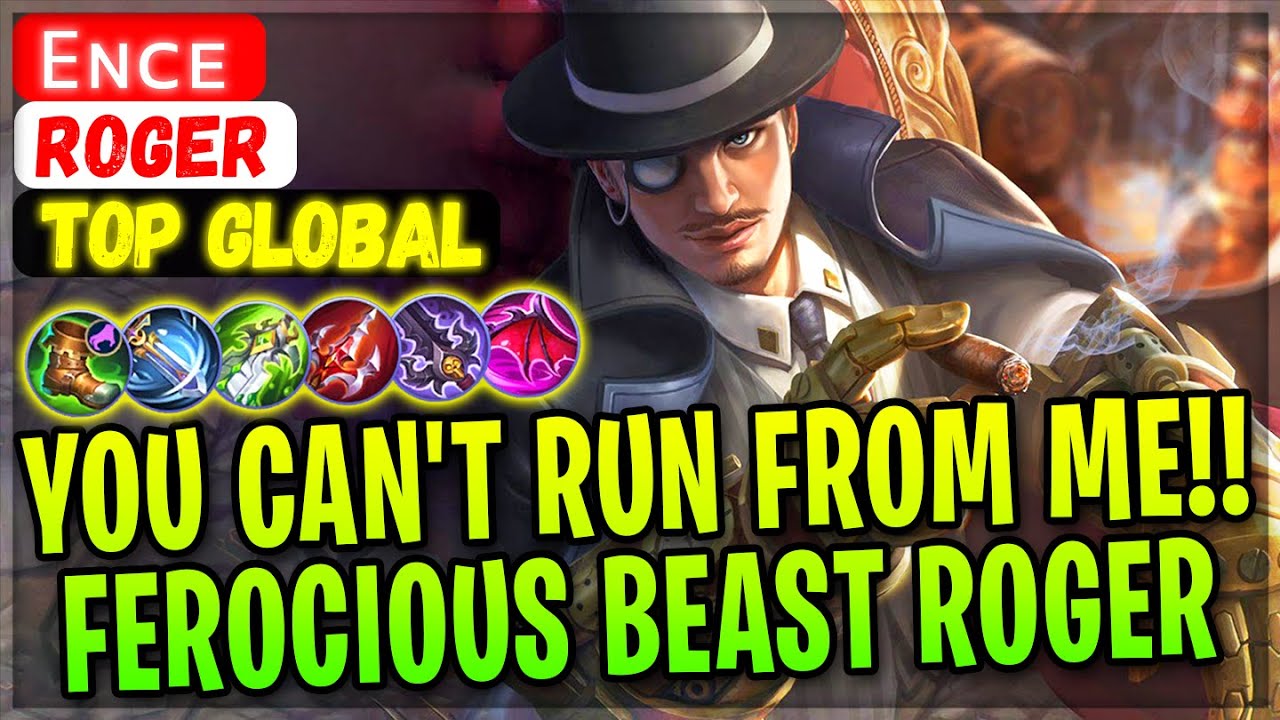 You Can't Run From Me!! Ferocious Beast Roger [ Top Global Roger ] Eɴᴄᴇ - Mobile Legends Build