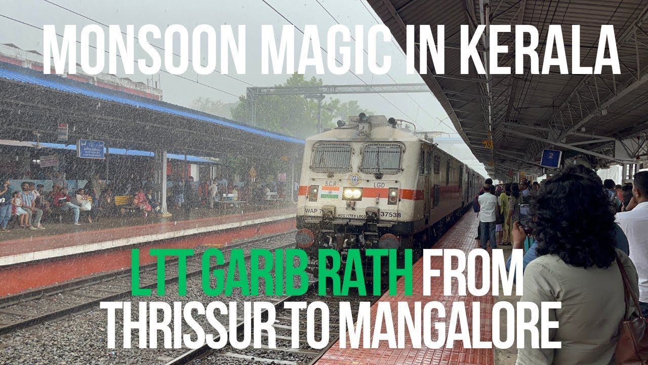 Monsoon Magic: LTT Garib Rath Express, Thrissur to Mangalore