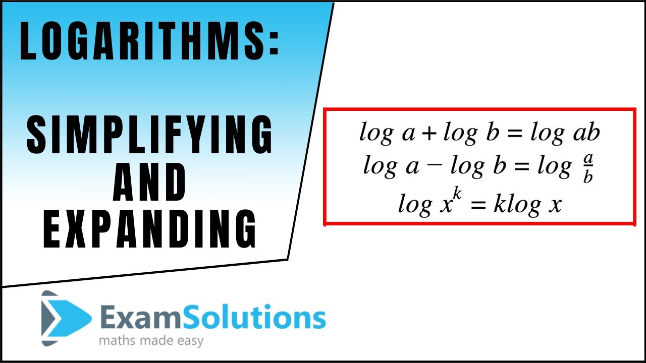 Логарифмы: упрощение и расширение: ExamSolutions