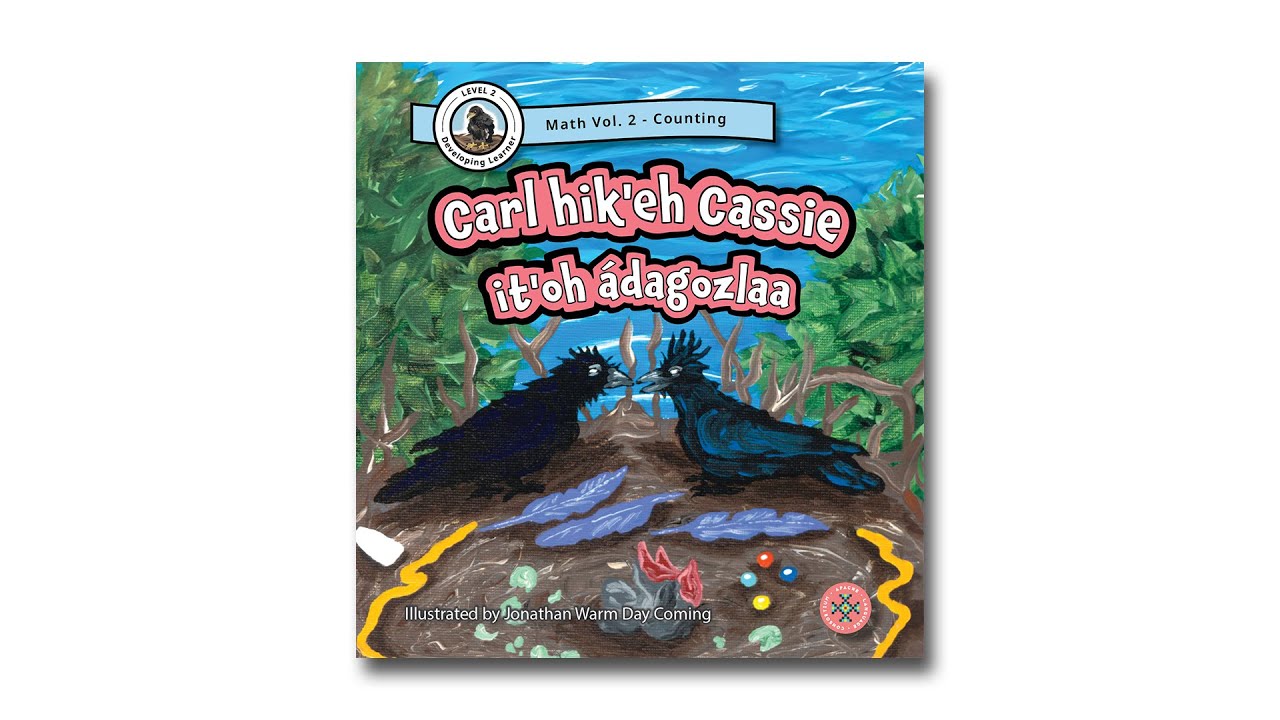 Carl hik'eh Cassie it'oh ádagozlaa (Carl and Cassie Build a Nest) Dilzhe'e Apache Picture Book