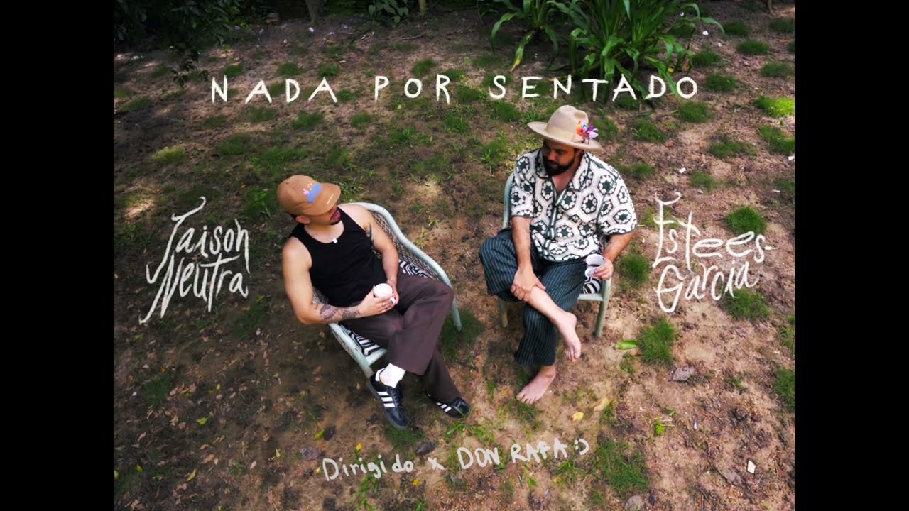 Video oficial / Nada Por Sentado - Jaison Neutra ft  