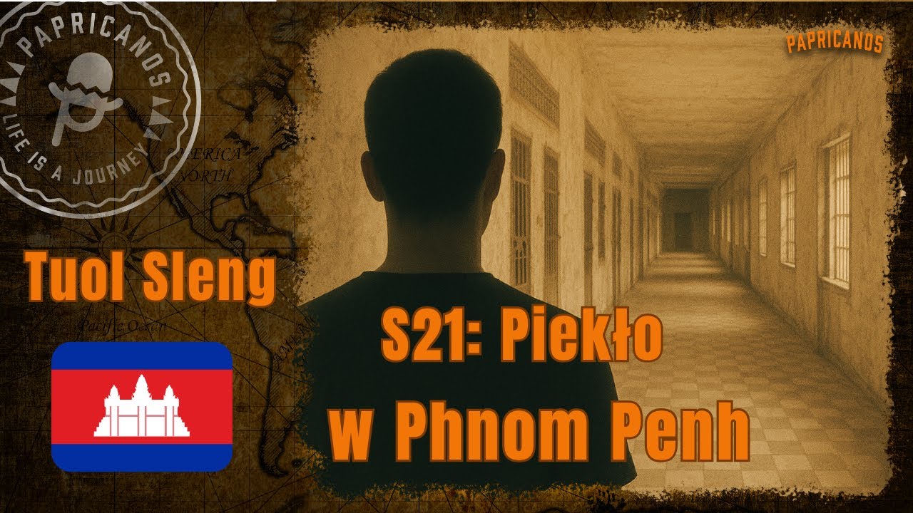 51 Kambodża | Phnom Penh | Więzienie S-21 „Piekło na Ziemi”, które budzi przerażenie do dziś.