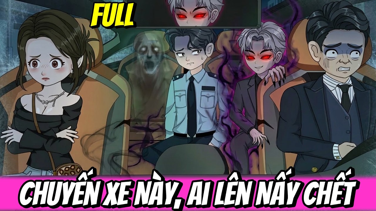 Full | Chuyến Xe Này, Ai Lên Nấy Chết | Trung Review