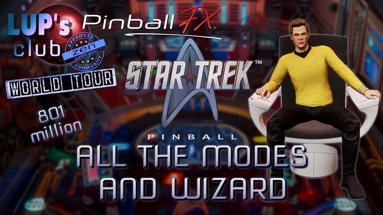 Pinball FX 🖖 Star Trek Pinball: Kelvin Timeline ► All the modes & Wizard (801M)
