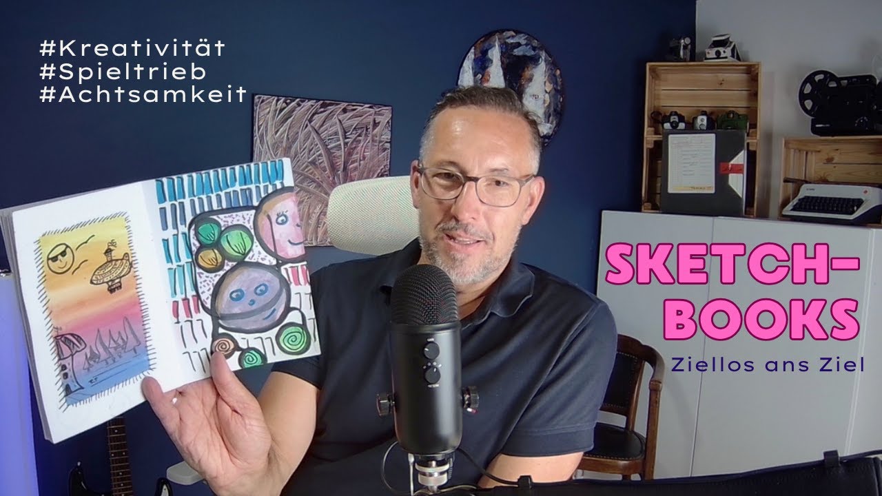 Sketchbooks: Mit #kreativität  ziellos zum Ziel #achtsamkeit #entspannung