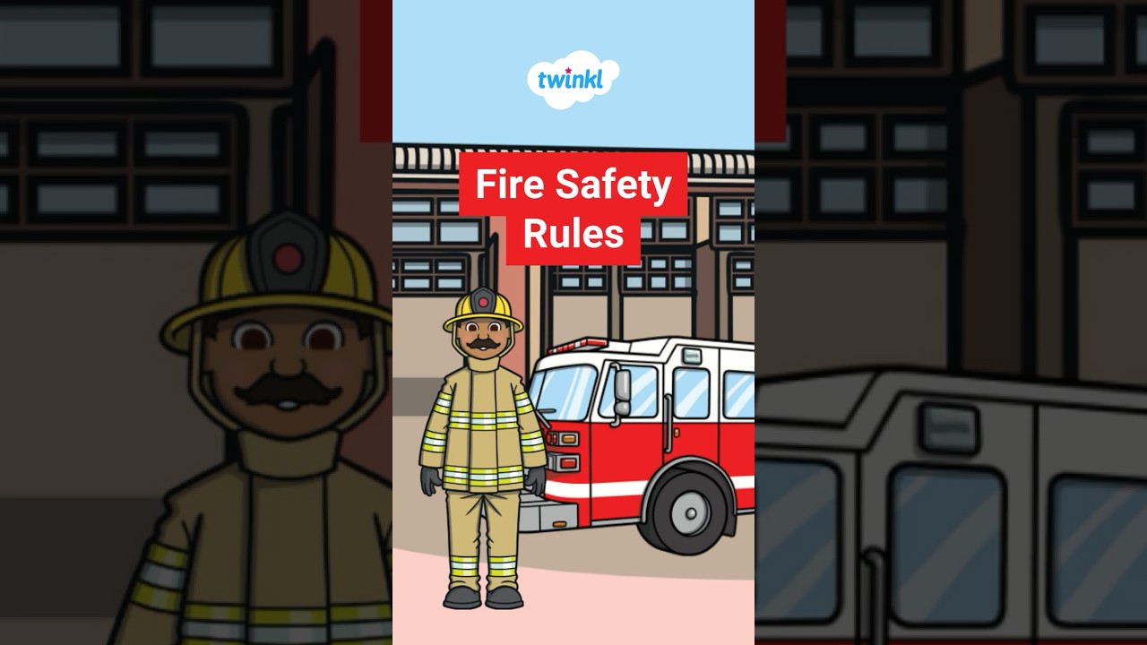 Fire Safety Rules | Fire Safety Awareness | National Fire Prevention Week | Twinkl USA