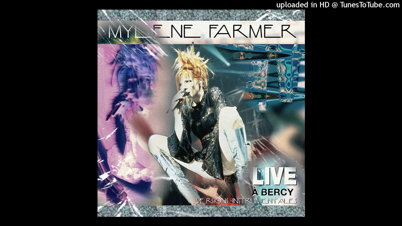 Myl&egrave;ne Farmer - L'instant X (Live &agrave; Bercy &ndash; DIY Filtered Instrumental)