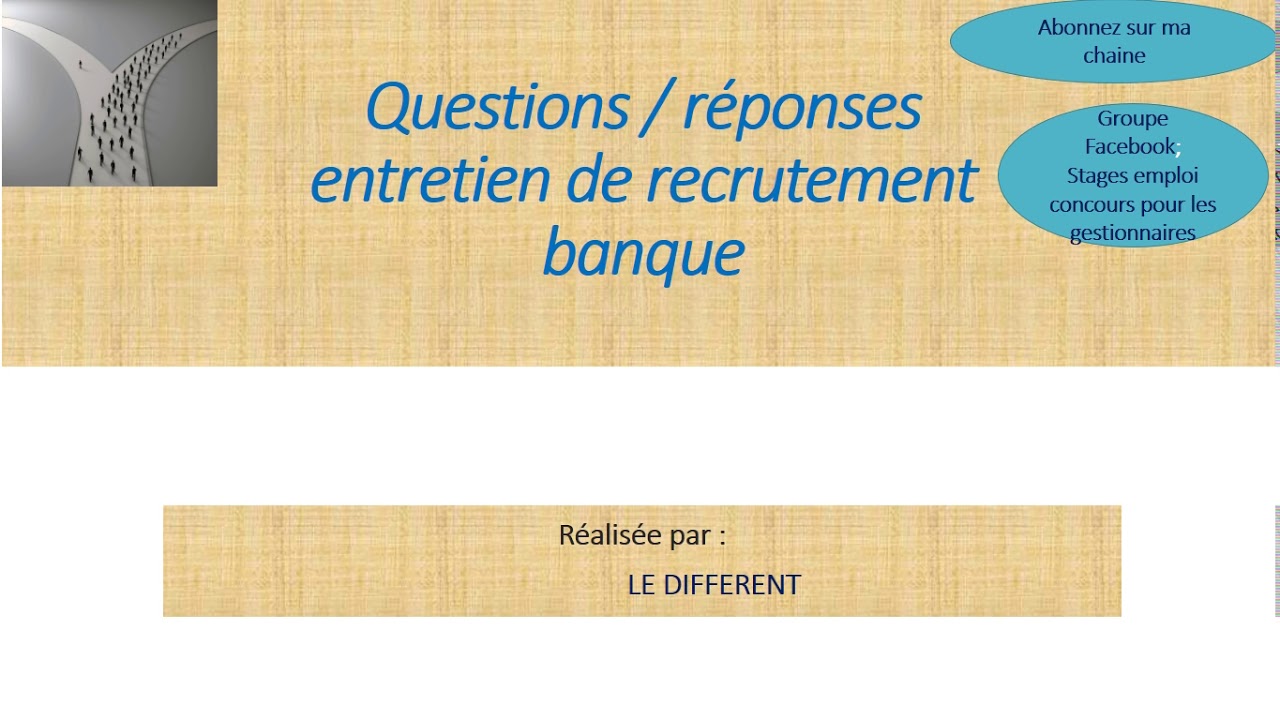 Questions/réponses dans un entretien de recrutement banque