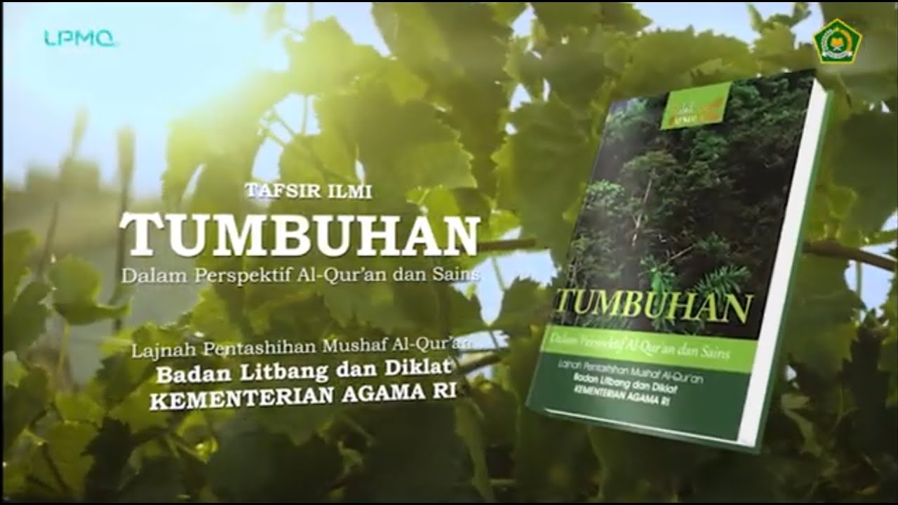 EKOTEOLOGI ALA AL-QUR`AN: APA KATA WAHYU DAN SAINS SOAL TUMBUHAN?